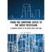 From the Subprime Crisis to the Great Recession: A Financial History of the United States 2006-2009