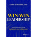 Win-Win Leadership: Unlocking Growth Through Authenticity and Collaboration
