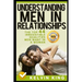 Understanding Men in Relationships: The Top 44 Irresistible Qualities Men Want in a Woman
