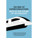 The Rise Of Superconductors: Race To The Future Of Technology