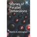 Stories of Parallel Dimensions