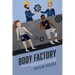 Body Factory: Exploiting University Athletes' Healthcare for Profit in the Training Room