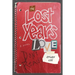The Lost Years: Love