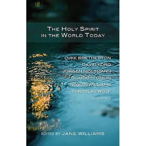 The Holy Spirit in the World Today