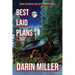 Best Laid Plans: A Thriller