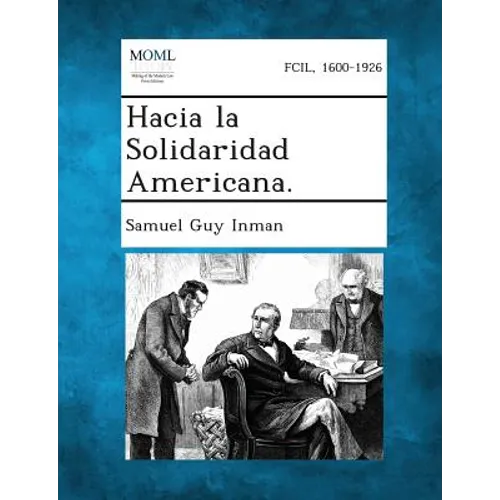 Hacia La Solidaridad Americana.