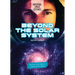 Beyond the Solar System: Use Your Stem Skills to Explore Outer Space