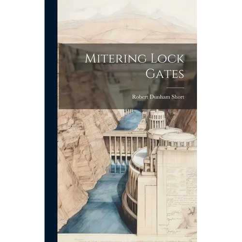 Mitering Lock Gates