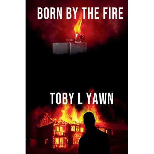 Born by the Fire