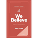 We Believe Companion Journal: A Journey of Faith in Action - June