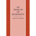 In Search of Humanity: A Theological and Philosophical Approach