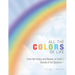 All the Colors of Life: From the History and Mystery of Color! and Secrets of the Spectrum