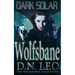 Dark Solar - Wolfsbane: A Science Fiction Romance Fairy Tale