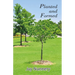 Planted and Formed