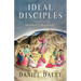 Ideal Disciples: A Commentary on Matthew's Beatitudes