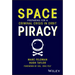 Space Piracy: Preparing for a Criminal Crisis in Orbit