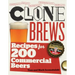 Clonebrews, 2nd Edition: Recipes for 200 Commercial Beers