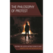 The Philosophy of Protest: Fighting for Justice Without Going to War