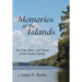 Memories of the Islands: The Life, Place, and Times of the Barber Family