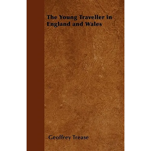 The Young Traveller in England and Wales