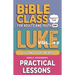 Bible Class for Adults and Youth: Beginner's Guide - Luke