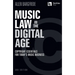 Music Law in the Digital Age - 3rd Edition: Copyright Essentials for Today's Music Business