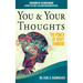 You & Your Thoughts: The Power of Right Thinking