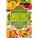 Smoothies: Healthy Smoothies, Tastiest Smoothie Recipes