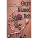 Guys Named Bob