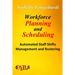 Workforce Planning and Scheduling: Automated Staff Shifts Management and Rostering