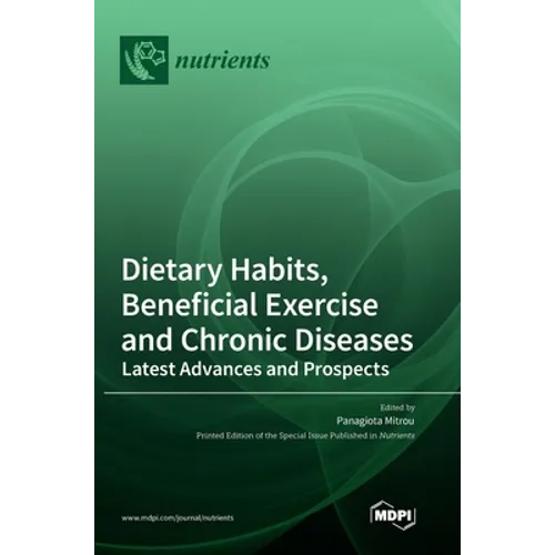 Dietary Habits, Beneficial Exercise and Chronic Diseases
