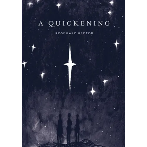 A Quickening