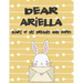 Dear Ariella, Diary of My Dreams and Hopes: A Girl's Thoughts