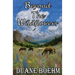 Beyond The Wildflowers