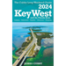 Key West & The Florida Keys The Cubby 2024 Long Weekend Guide