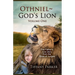 Othniel, God's Lion