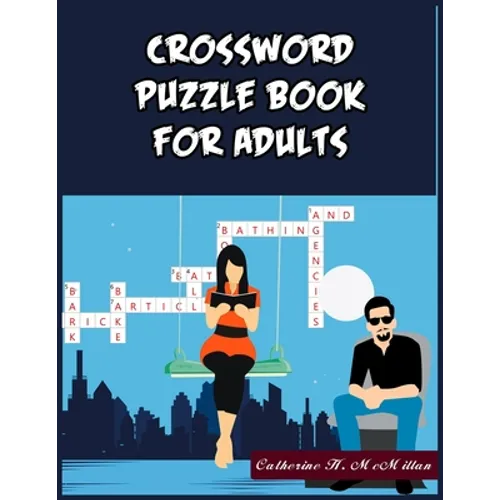 Crossword Puzzle Book for Adults: 101 Crossword Puzzle Book for Adults