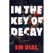 In the Key of Decay