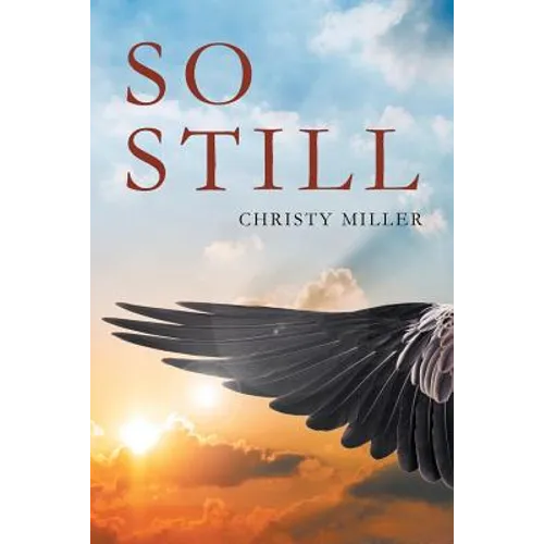 So Still