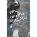 Who Are the: 144,000