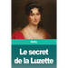 Le secret de la Luzette