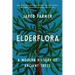 Elderflora: A Modern History of Ancient Trees