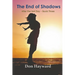 The End of Shadows