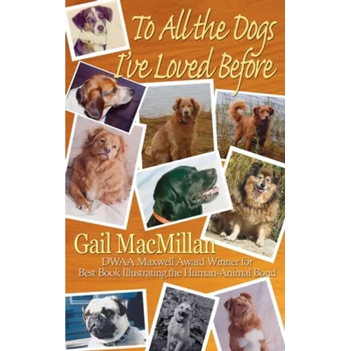 To All the Dogs I've Loved Before