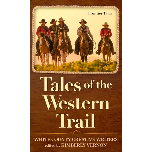 Tales of the Western Trail: Frontier Tales