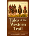Tales of the Western Trail: Frontier Tales