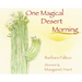 One Magical Desert Morning