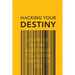 Hacking your destiny