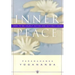 Inner Peace: How to Be Calmly Active and Actively Calm