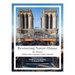 Restoring Notre-Dame de Paris: Rebirth of the Legendary Gothic Cathedral